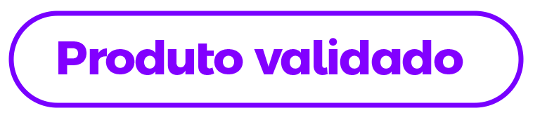 Produto validado